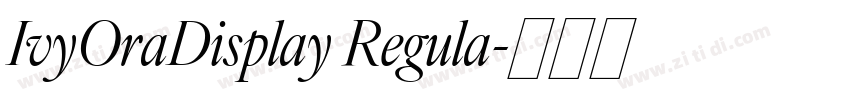 IvyOraDisplay Regula字体转换